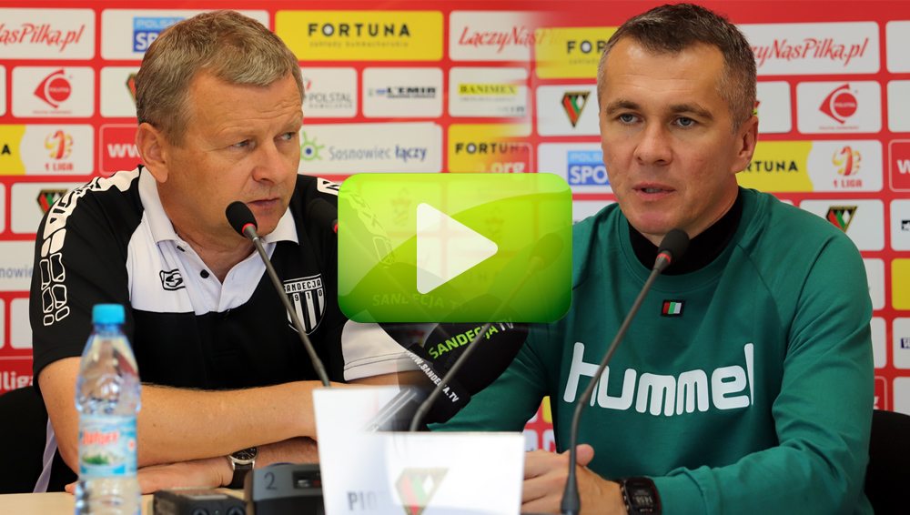Zagłębie Sosnowiec - Sandecja 3-0 (2-0), pomeczowa konferencja Zagłębie Sosnowiec - Sandecja 3-0 (2-0), pomeczowa konferencja